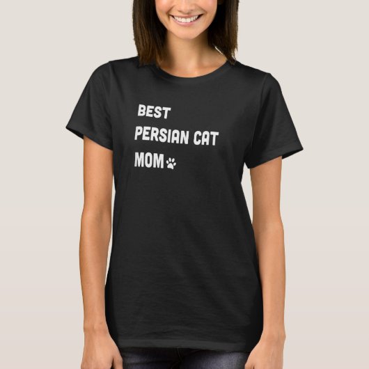 最高のペルシャ猫ママ 猫 Tシャツ (正面)