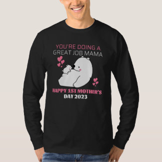 最高のママでいてくれてありがとう–はじめての母の日おめでとう  Tシャツ