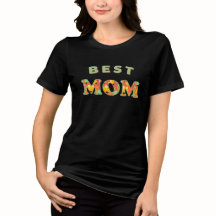 最高のママ - インパクトのある花柄の母の日Tシャツ