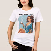 最高のママ トライブレンドＴシャツ (正面)