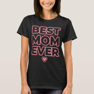 最高のママTシャツ|母の日ギフト|ママ Tシャツ