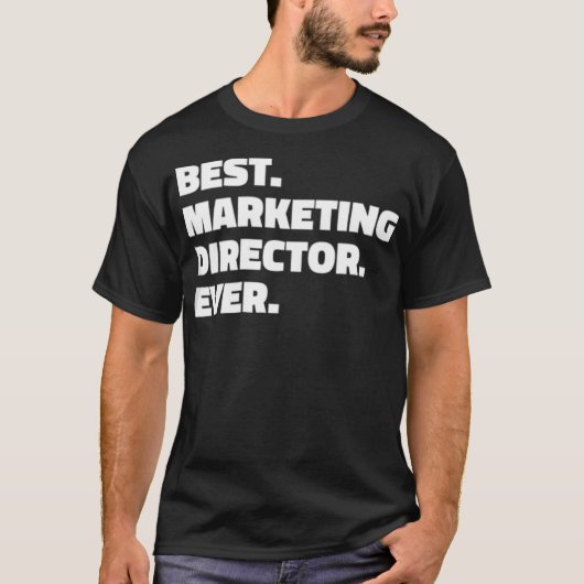 最高のマーケティング監督Ever Tee Tシャツ (正面)