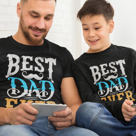 最高のモダンパパEver Father's Day Daddy Tシャツ