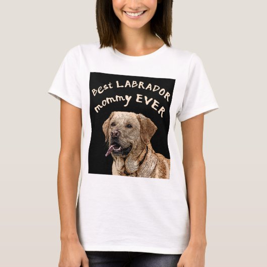 最高のラブラドール Tシャツ (正面)