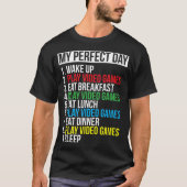 最高の一日 楽しいゲーマーデザイン Tシャツ (正面)
