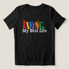 最高の人生を生きている トライブレンドTシャツ