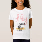 最高の人生を生きてるTシャツ Tシャツ (正面)