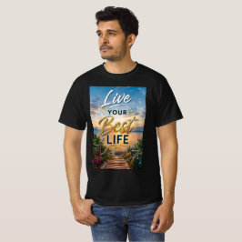 最高の人生を生きよう Tシャツ