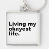 最高の人生を生きる。おもしろい基本文字デザイン キーホルダー (正面)