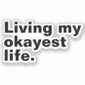 最高の人生を生きる。おもしろい基本文字デザイン シール (正面)