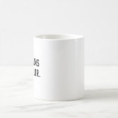 最高の任参与員 コーヒーマグカップ (中央)