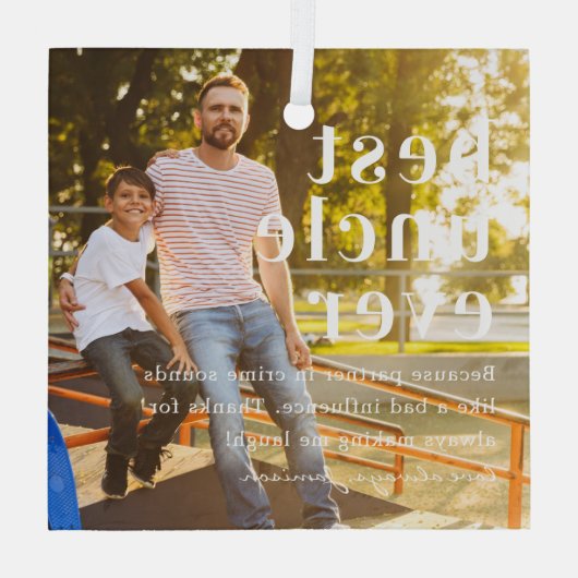 最高の伯父 |引用文と写真ギフト ガラスオーナメント (裏面)