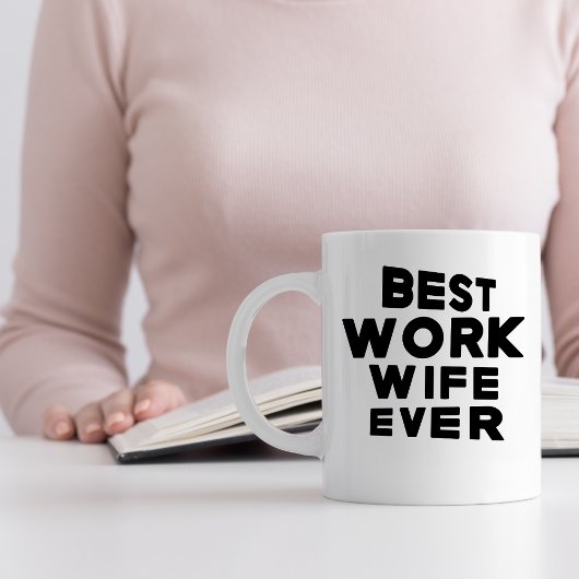 最高の働く妻は常に事務おもしろいのユーモア コーヒーマグカップ