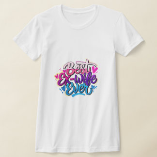 最高の元妻 (スタイル2) Tシャツ
