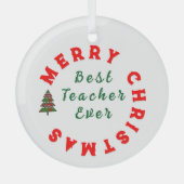 最高の先生はクリスマス感謝していギフト ガラスオーナメント (正面)
