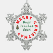 最高の先生はクリスマス感謝していギフト スノーフレークピューターオーナメント (正面)