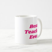 最高の先生エバーコーヒーマグ コーヒーマグカップ (正面右)