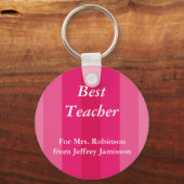 最高の先生キーチェーン（キーチェーン）、ピンクストライプの色 キーホルダー (正面)