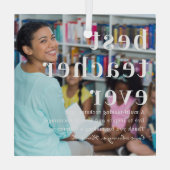 最高の先生 |引用文と写真ギフト ガラスオーナメント (裏面)