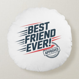 最高の友よ認め文字デザインる ラウンドクッション