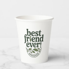 最高の友よ！承認済文字デザイン- 紙コップ