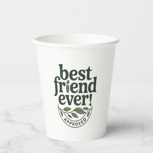 最高の友よ！承認済文字デザイン- 紙コップ (正面)