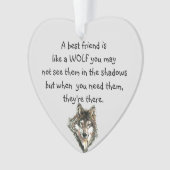 最高の友人感動的引用文ウルフ オーナメント (正面)