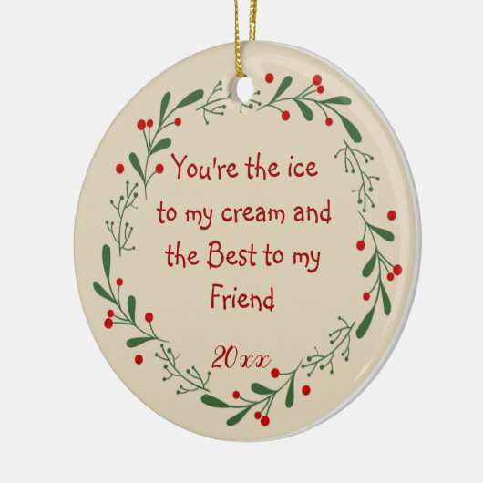 最高の友友おもしろい引用文カスタムデイトクリスマスホリー セラミックオーナメント (左)