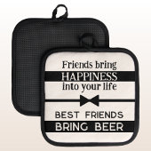 最高の友達がビールを黒く持ってくる 鍋敷き