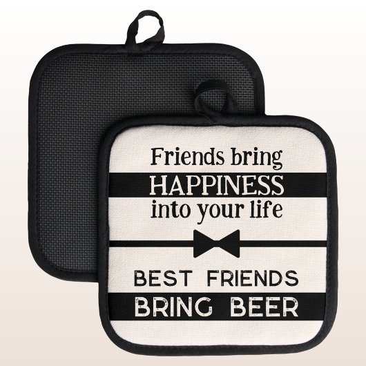 最高の友達がビールを黒く持ってくる 鍋敷き