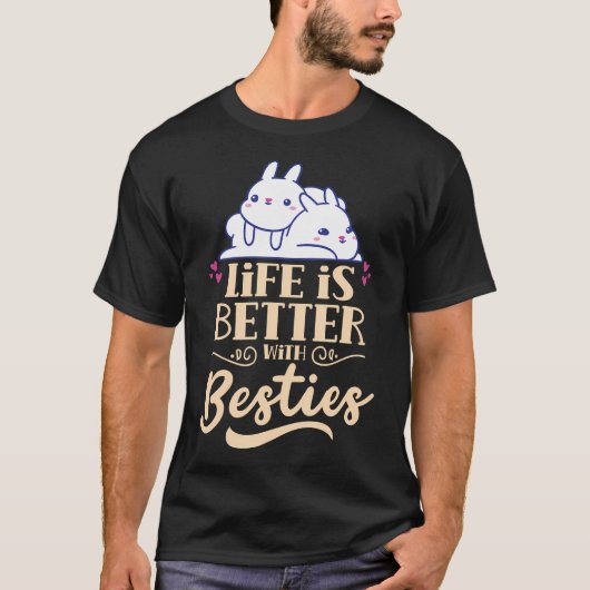 最高の友達と一緒なら人生はもっと楽しい 友情 ベストフレンド Tシャツ (正面)