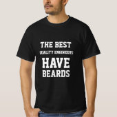 最高の品質エンジニアはひげを生やしている Tシャツ (正面)
