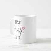 最高の妻へ、妻へのギフト、 コーヒーマグカップ (正面左)