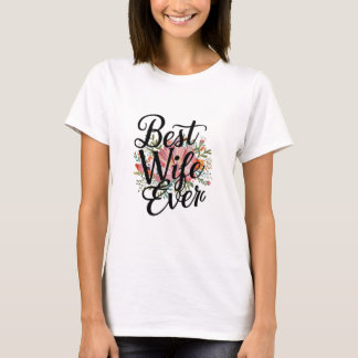 最高の妻 Tシャツ