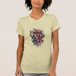 最高の妻 Tシャツ