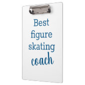 最高の姿スケートで滑るコーチの贈答品-クリップボード クリップボード (左)