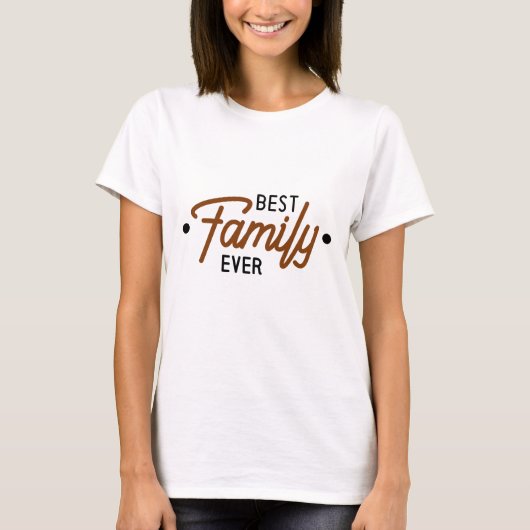 最高の家族 Tシャツ (正面)