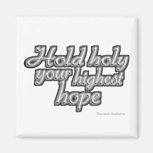 最高の希望を持つ（ニーチェ） マグネット (正面)