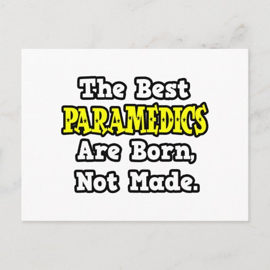 最高の救急医療隊員は生まれ成らぬ ポストカード (正面)