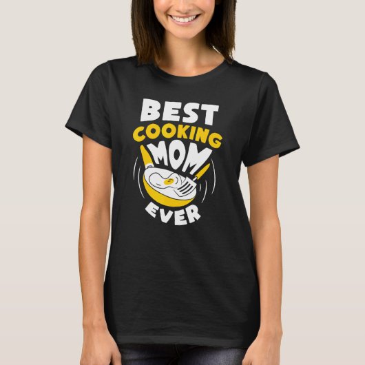 最高の料理ママ母調理師ママ母ママ母 Tシャツ (正面)