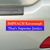 最高の正義であるKavanaugh弾劾して下さい バンパーステッカー (車上)