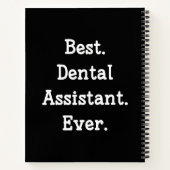 最高の歯科助手。今まで。 ノートブック (裏面)