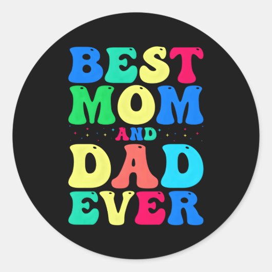 最高の母とパパは祝信じ難いPa ラウンドシール (正面)