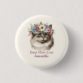 最高の母はお洒落水の色フローラ 缶バッジ (正面)