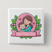 最高の母は今まで母と子カスタムは 缶バッジ (正面)