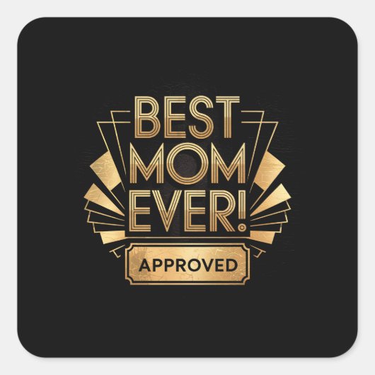 最高の母は常に承認 – ゴールデン文字デザイン スクエアシール (正面)