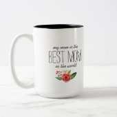 最高の母インザワールド文字&フローラアクセント ツートーンマグカップ (左)