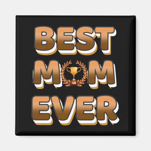 最高の母エバーゴールデン文字とトロフィー マグネット (正面)
