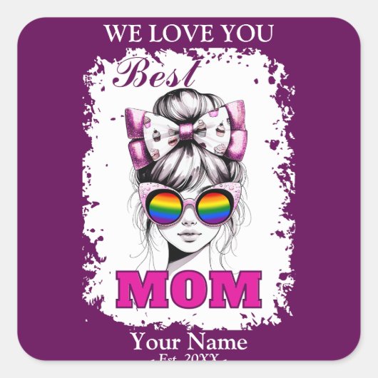 最高の母メッシーバンママ虹の旗の色 スクエアシール (正面)