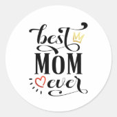 最高の母母の日引用文 |ステッカー ラウンドシール (正面)